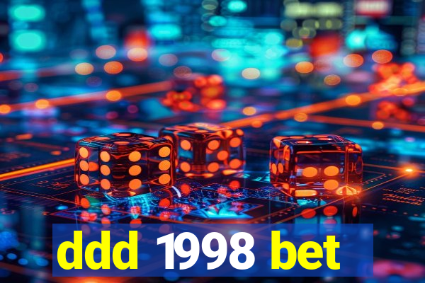ddd 1998 bet